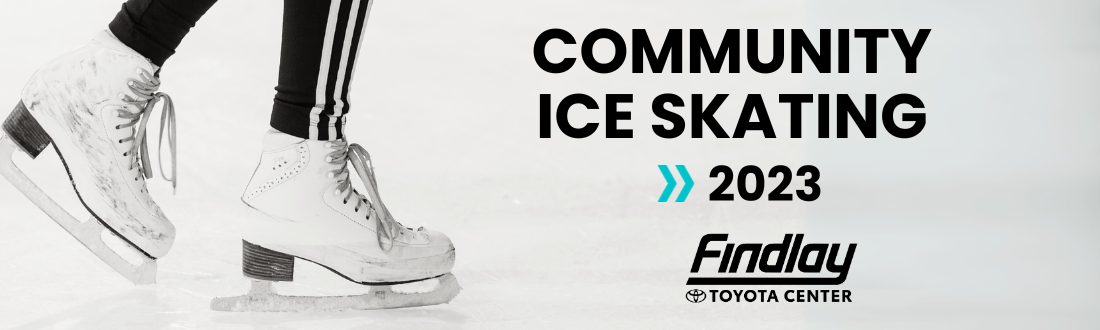 Community Ice Skating | Findlay Toyota Center