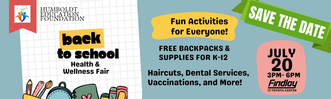 Event Website:  https://humboldteducationfoundation.org/projects/back-to-school-health-fair/