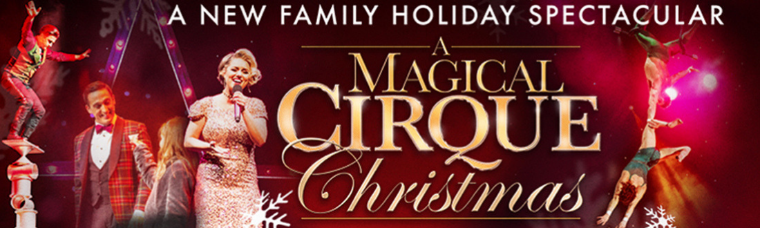 A Magical Cirque Christmas